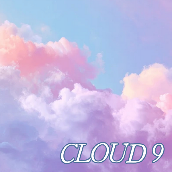 Favorites Collection: CLOUD 9