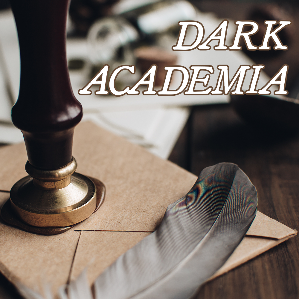 Favorites Collection: DARK ACADEMIA