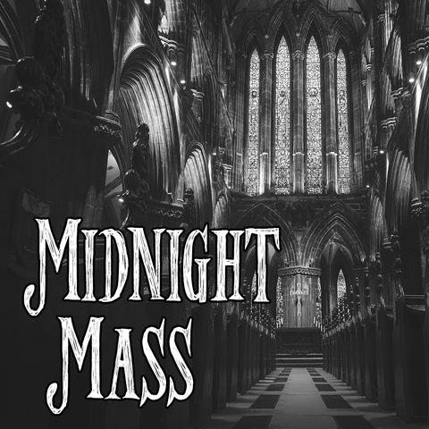 Halloween Collection: MIDNIGHT MASS